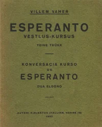 Esperanto vestlus-kursus. Konversacia kurso de Esperanto