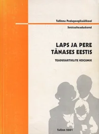 Laps ja pere tänases Eestis