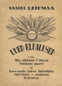 Uued elualused. (Looduse, inimese ja riigi harmoonia)