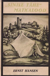 «Sinise Tähe» matkalood
