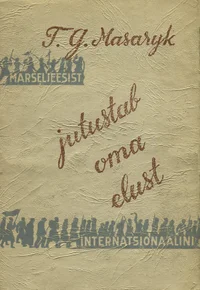 Masaryk jutustab oma elust