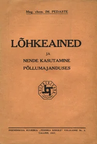 Lõhkeained ja nende kasutamine põllumajanduses