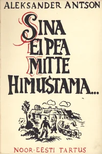 Sina ei pea mitte himustama...