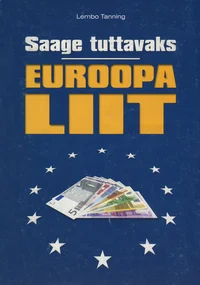 Saage tuttavaks - Euroopa Liit