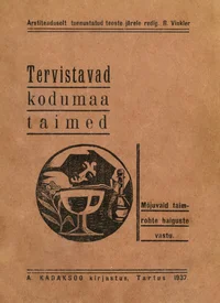 Tervistavad kodumaa taimed. Mõjuvaid taimrohte haiguste vastu