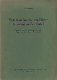 Metsataimkonna analüüsist taimeunioonide alusel