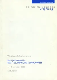 VII rahvusvaheline konverents «Eesti ja Euroopa Liit: Eesti teel muutuvasse Euroopasse»
