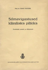 Silmavigastused kliinilistes piltides