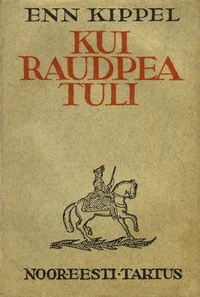 Kui Raudpea tuli