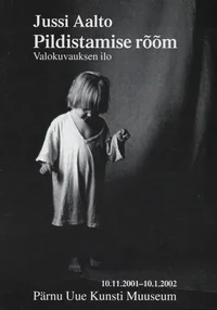 Pildistamise rõõm. Valokuvauksen ilo