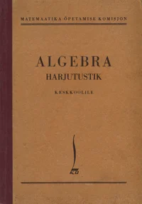 Algebra harjutustik keskkoolile