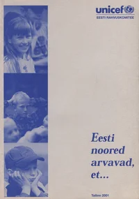 Eesti noored arvavad, et...