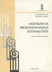 Ametikasv ja professionaalsus sotsiaaltöös