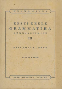 Eesti keele grammatika gümnaasiumile