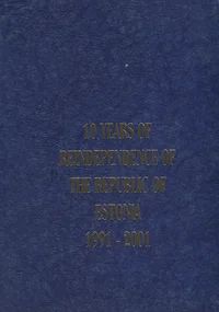 10 years of reindependence of the Republic of Estonia