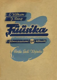 Füüsika gümnaasiumi I ja II klassile