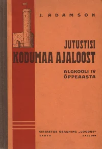 Jutustisi kodumaa ajaloost