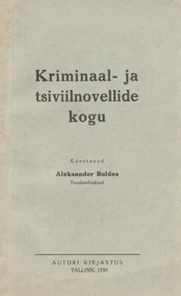 Kriminaal- ja tsiviilnovellide kogu