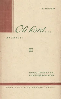 Oli kord...