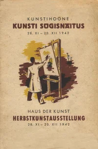 Kunstihoone kunsti sügisnäitus. Herbstkunstausstellung Haus der Kunst