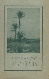 Kümme aastat Behera külades