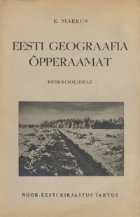 Eesti geograafia õpperaamat keskkoolidele