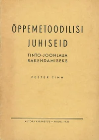 Õppemetoodilisi juhiseid tinto-joonlaua rakendamiseks