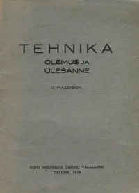 Tehnika olemus ja ülesanne