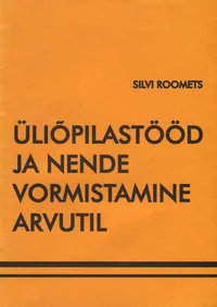 Üliõpilastööd ja nende vormistamine arvutil