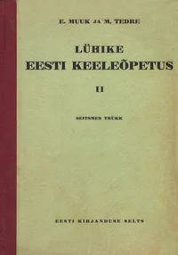 Lühike eesti keeleõpetus