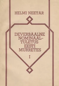 Deverbaalne nominaaltuletus Eesti murretes