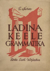 Ladina keele grammatika gümnaasiumile
