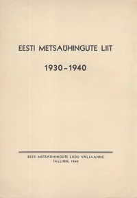 Eesti Metsaühingute Liit 1930-1940