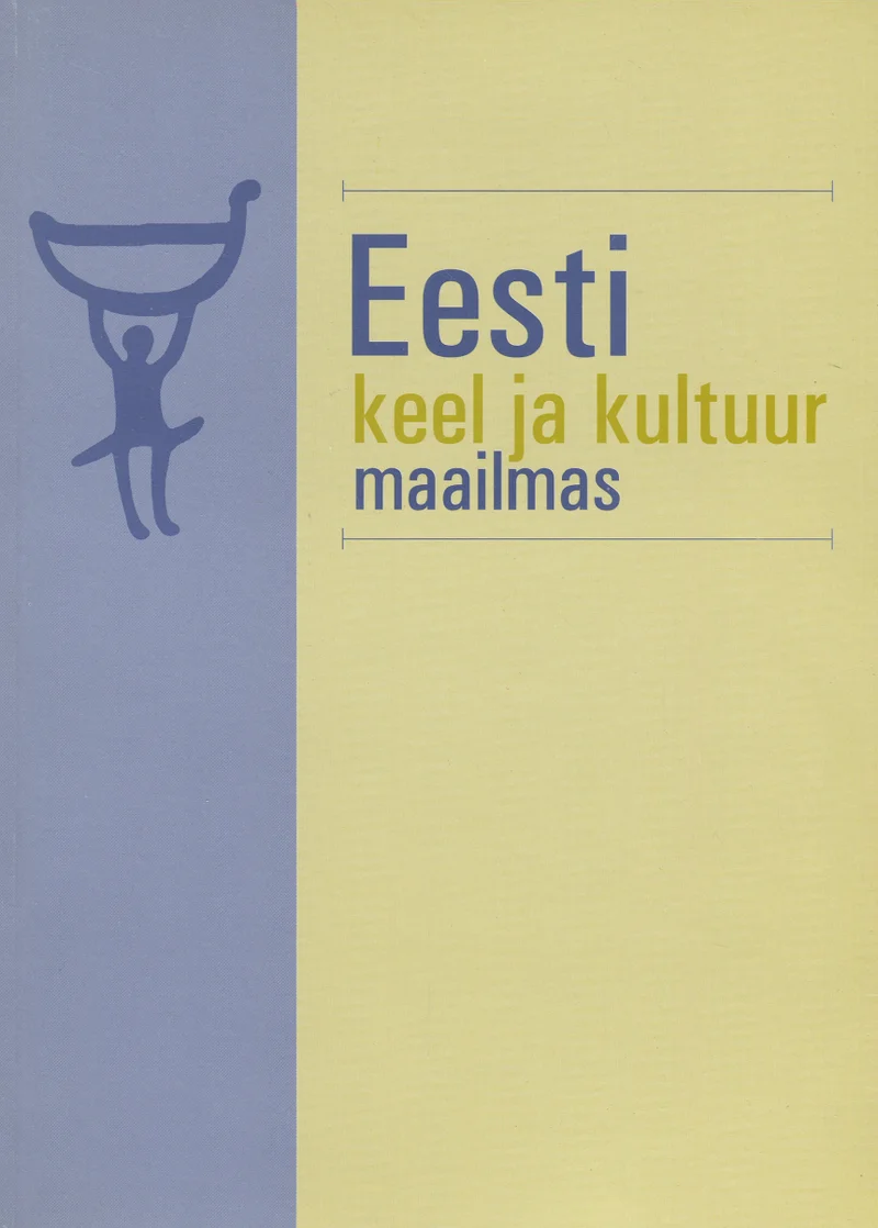Eesti keel ja kultuur maailmas