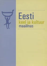 Eesti keel ja kultuur maailmas