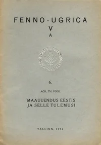 Maauuendus Eestis ja selle tulemusi