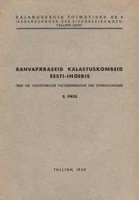 Rahvapäraseid kalastuskombeid Eesti-Ingeris