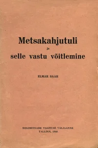 Metsakahjutuli ja selle vastu võitlemine