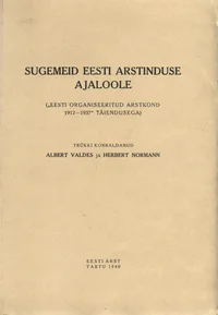 Sugemeid Eesti arstinduse ajaloole