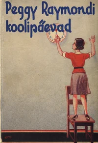 Peggy Raymondi koolipäevad
