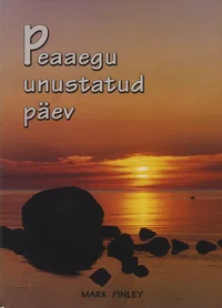 Peaaegu unustatud päev