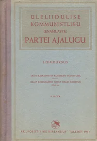 Üleliidulise Kommunistliku (enamlaste) Partei ajalugu