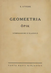 Geomeetria õpik. Gümnaasiumi II klassile