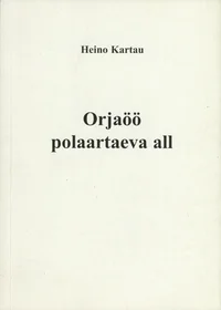 Orjaöö polaartaeva all