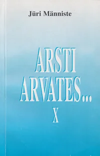Arsti arvates...