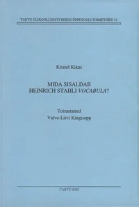 Mida sisaldab Heinrich Stahli Vocabula?