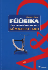 Füüsika lühikursus gümnaasiumile