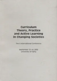 Curriculum theory, practice and active learning in changing societies