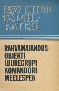 Rahvamajandusobjekti luuregrupi komandöri meelespea