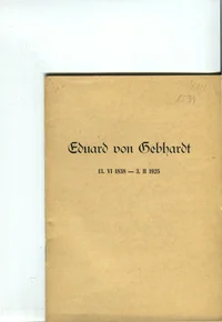 Eduard von Gebhardt 13.VI.1838-3.II.1925